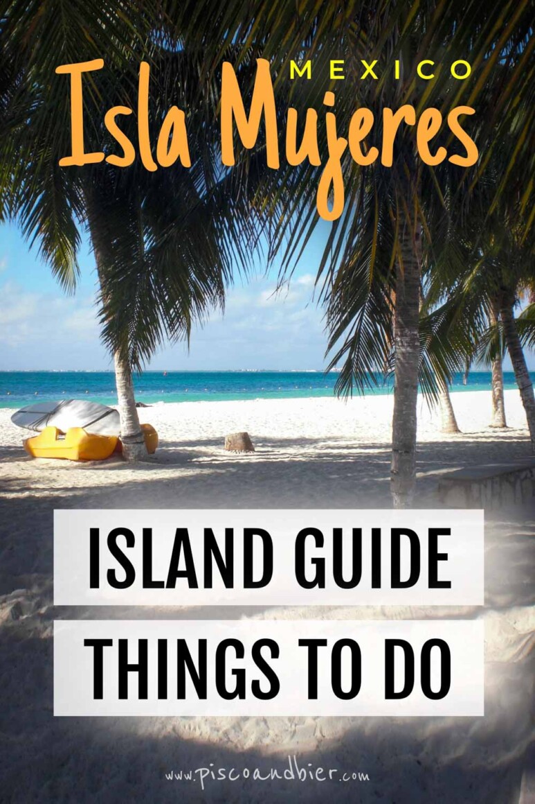 Top Things To Do In Isla Mujeres, Mexico – Looking for what to do in Isla Mujeres near Cancun? Here’s our complete Isla Mujeres vacation guide. | Isla Mujeres things to do | isla mujeres mexico fotos | isla mujeres beaches | isla mujeres things to do bucket list | isla mujeres beach club | isla mujeres north beach | snorkeling isla mujeres cancun | playa norte isla mujeres cancun | isla mujeres where to stay | isla mujeres hotels | isla mujeres airbnbs | cancun to isla mujeres