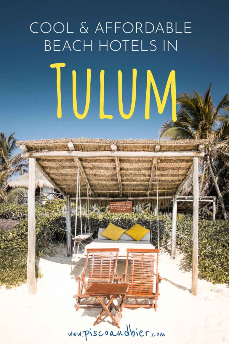 Cool & Affordable Beach Hotels In Tulum - Where To Stay In Tulum On A Budget | Our overview of cool and inexpensive beach hotels in Tulum that don't break the bank. | tulum hotels affordable | cheap hotels in tulum | best hotels in tulum on a budget | best boutique hotels in tulum | best affordable hotels in tulum | tulum on a budget | cheap things to do in tulum | affordable places to stay in tulum | boutique hotels to stay in tulum | #tulum