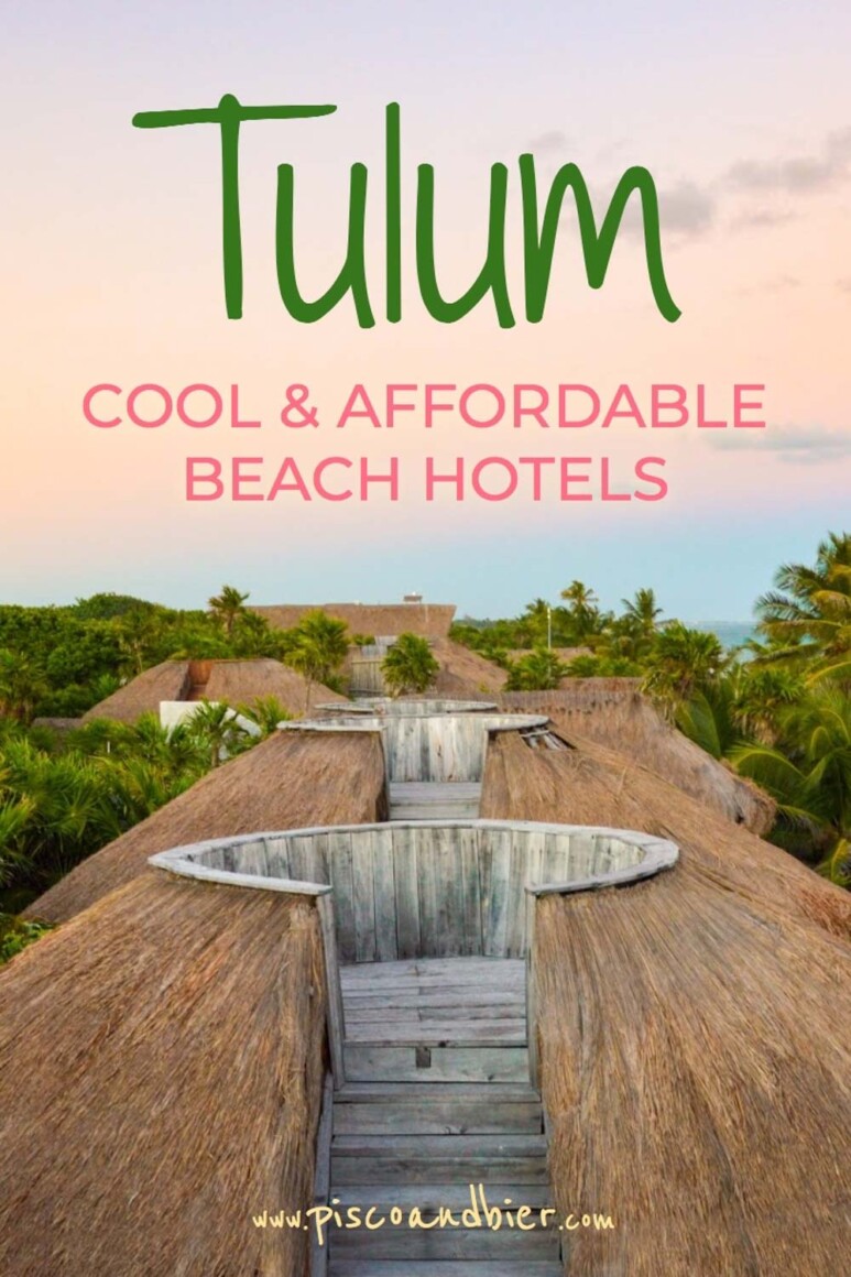Cool & Affordable Beach Hotels In Tulum - Where To Stay In Tulum On A Budget | Our overview of cool and inexpensive beach hotels in Tulum that don't break the bank. | tulum hotels affordable | cheap hotels in tulum | best hotels in tulum on a budget | best boutique hotels in tulum | best affordable hotels in tulum | tulum on a budget | cheap things to do in tulum | affordable places to stay in tulum | boutique hotels to stay in tulum | #tulum