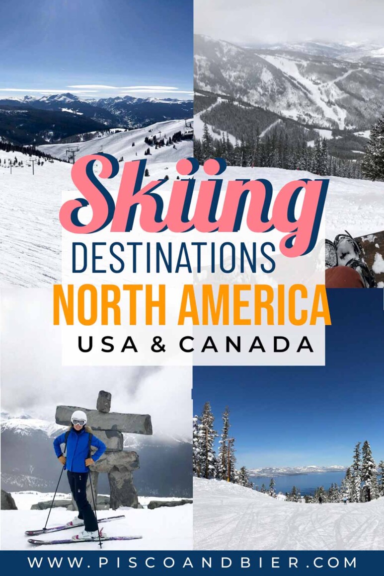 The Best Places To Go Skiing In North America. Our favorite ski resorts in California, Nevada, Colorado & Canada | skiing destinations united states | skiing places usa | north america skiing | best skiing in us | canada ski resort | usa skiing | california ski resorts | nevada ski resorts skiing in california
